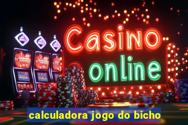 calculadora jogo do bicho